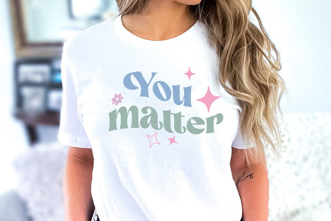 Inspirational SVG, You matter SVG FiveStarCrafting 