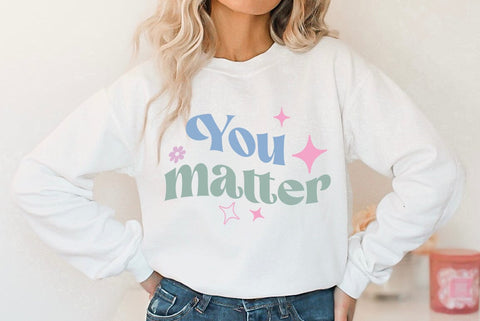 Inspirational SVG, You matter SVG FiveStarCrafting 