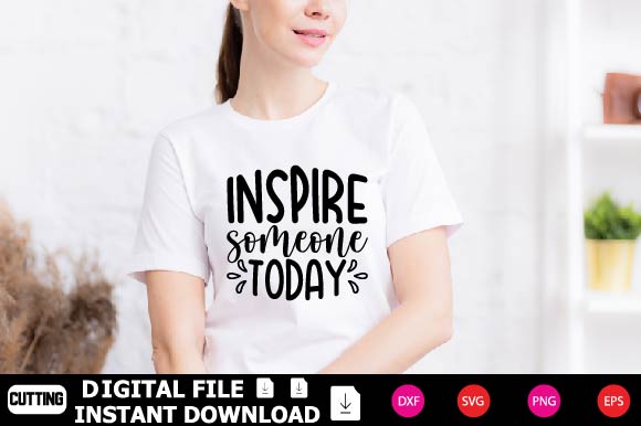 Inspire Someone Today SVG Shahin alam 
