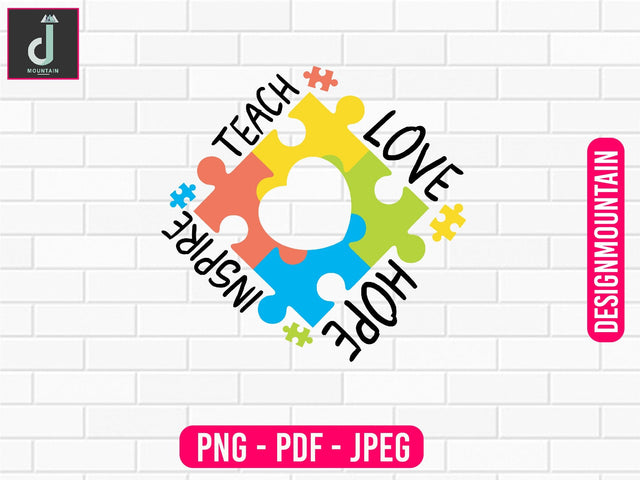 Inspire teach love hope Autism Awareness Png, Austim Png, Austim Bundle design Sublimation Alihossainbd 