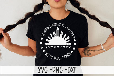 Inspriational Quote SVG-The World Is Changes SVG-Tshirt SVG SVG Linden Valley Designs 