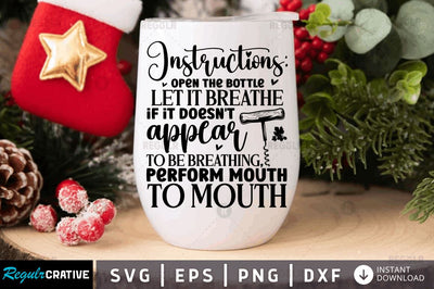 Instructions open the bottle let it SVG SVG Regulrcrative 