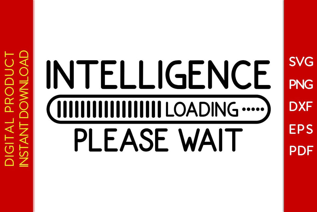 Intelligence Loading Please Wait SVG PNG PDF Cut File - So Fontsy