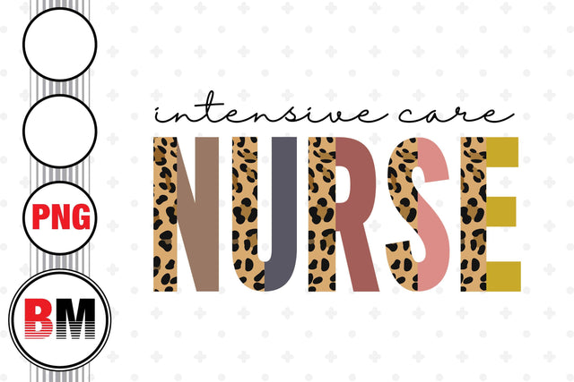 Intensive Care Nurse Half Leopard PNG Files Sublimation BMDesign 