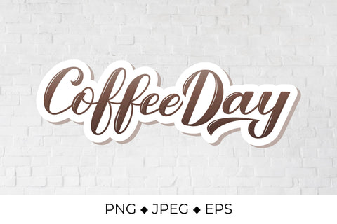 International Coffee Day calligraphy lettering Sublimation LaBelezoka 