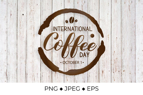 International Coffee Day hand lettering Sublimation LaBelezoka 