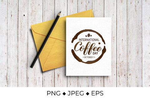 International Coffee Day hand lettering Sublimation LaBelezoka 