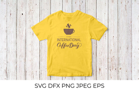 International Coffee Day SVG SVG LaBelezoka 