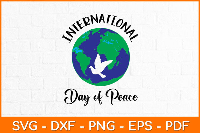 International Day Of Peace Svg Design SVG artprintfile 