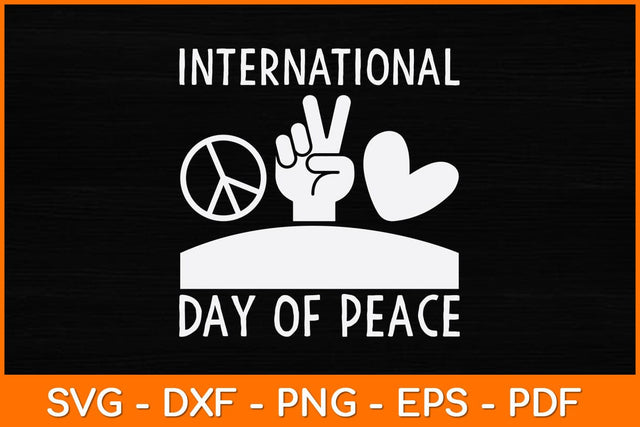 International Day Of Peace Svg Design SVG artprintfile 