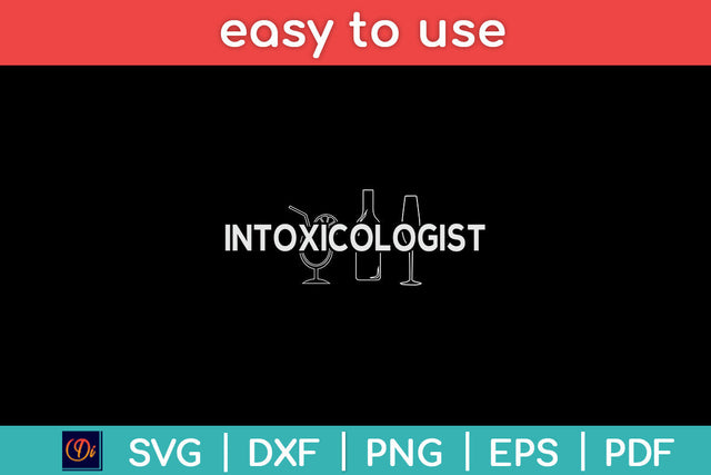 Intoxicologist Funny Bartender Svg Png Dxf Digital Cutting File SVG Helal 
