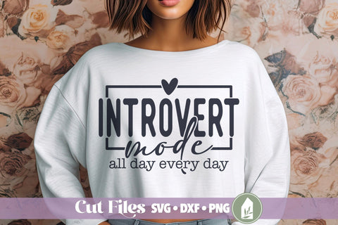 Introvert Mode SVG, Introvert Shirt Design SVG LilleJuniper 