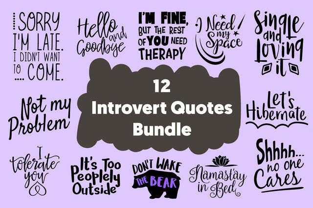Introvert Quotes Bundle SVG DXF PNG PDF JPG SVG Digitals by Hanna 