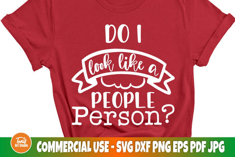 Introvert svg cut file | Do I look like a people person svg | Funny mom svg SVG TonisArtStudio 