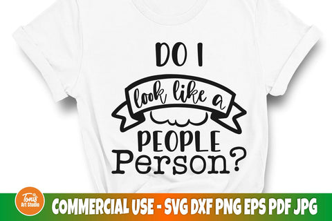 Introvert svg cut file | Do I look like a people person svg | Funny mom svg SVG TonisArtStudio 