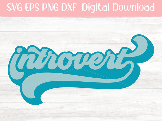 Introvert SVG Cut File for Cricut or Silhouette, Retro Sublimation PNG, Hippie Shirt SVG Digital Download Commercial Use SVG Apple Grove Designs 