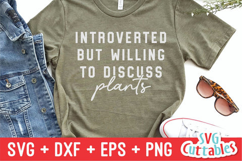 Introverted But Willing To Discuss Plants svg - Gardening Cut File - svg - dxf - eps - png - Hobby - Silhouette - Cricut - Digital File SVG Svg Cuttables 