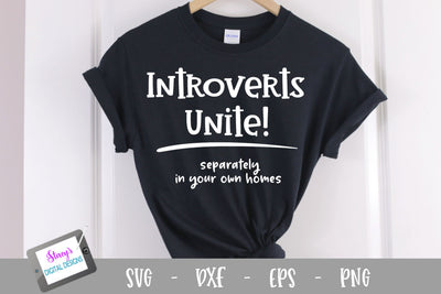 Introverts unite separately in your own homes SVG SVG Stacy's Digital Designs 
