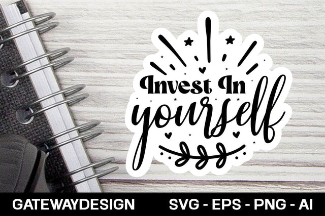Invest In Yourself sticker design SVG designmaster24 