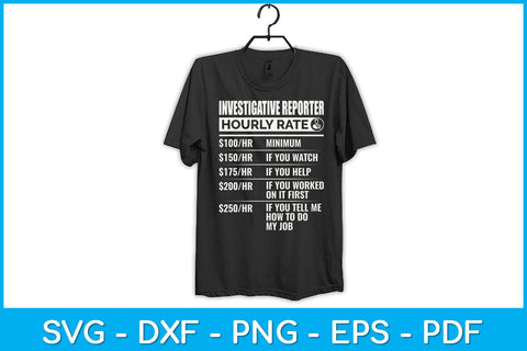 Investigative Reporter Journalism Journalist Hourly Rate Svg Design SVG artprintfile 