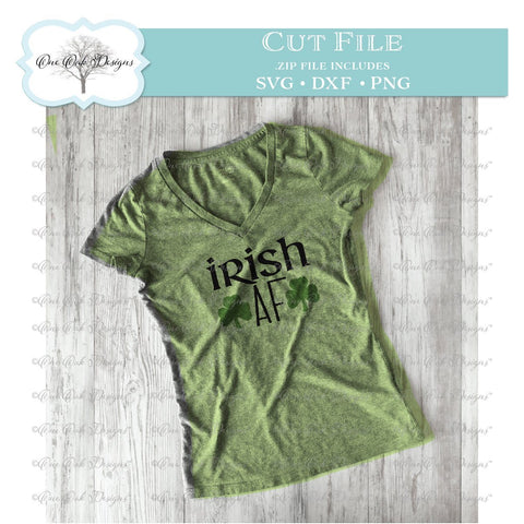 Irish AF SVG One Oak Designs 