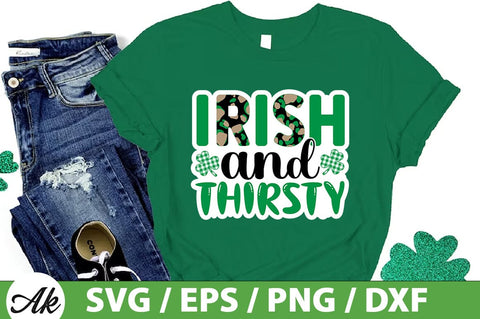 Irish and thirsty SVG SVG akazaddesign 