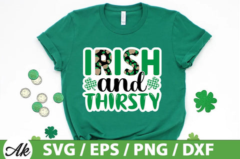 Irish and thirsty SVG SVG akazaddesign 