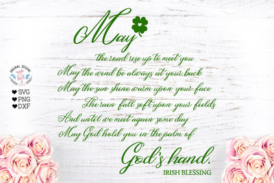 Irish Blessing May the road rise up to meet you - St Patrick’s svg SVG Graphic House Design 