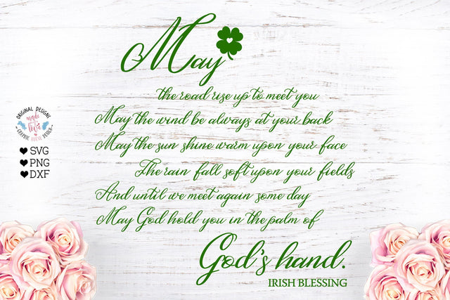 Irish Blessing May the road rise up to meet you - St Patrick’s svg SVG Graphic House Design 