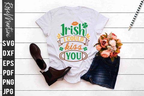 Irish I Could Kiss You SVG file for cutting machines Cricut Silhouette SVG PNG Valentine's Day Quarantine SVG RoseMartiniDesigns 