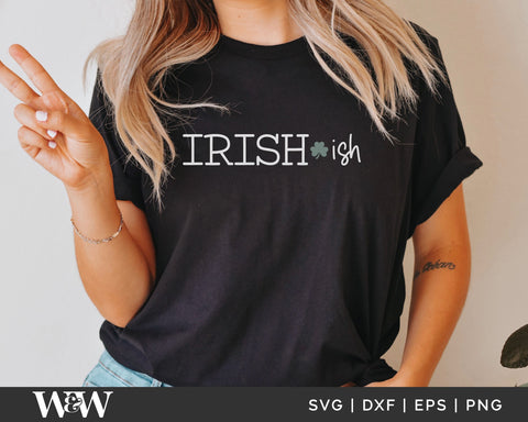 Irish-ish SVG | St. Patrick's Day SVG SVG Wood And Walt 