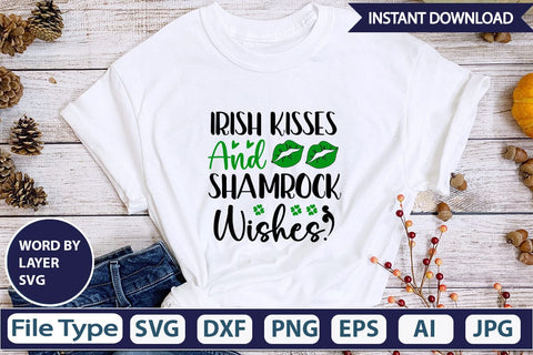 Irish Kisses And Shamrock Wishes SVG Cut File SVGs,Quotes and Sayings,Food & Drink,On Sale, Print & Cut SVG DesignPlante 503 