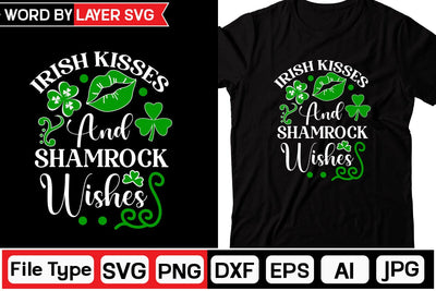 Irish Kisses And Shamrock Wishes SVG Cut File SVGs,Quotes and Sayings,Food & Drink,On Sale, Print & Cut SVG DesignPlante 503 