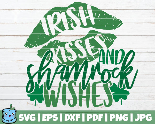 Irish Kisses And Shamrock Wishes SVG MintyMarshmallows 