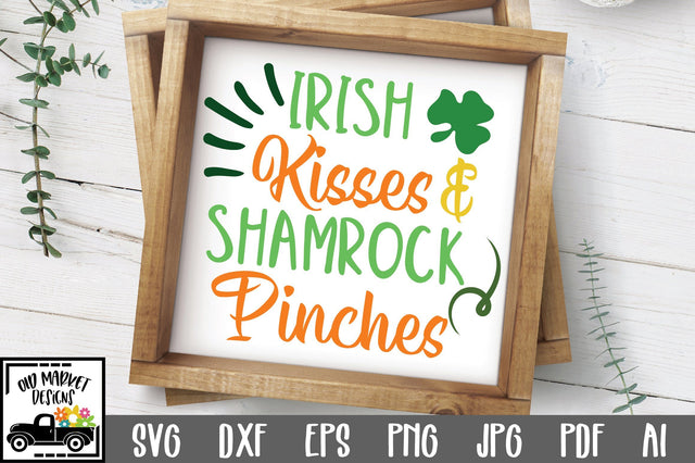 Irish Kisses & Shamrock Pinches SVG Cut File SVG Old Market 