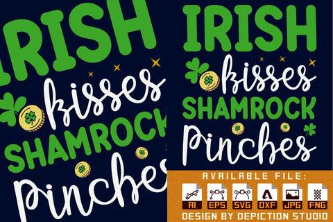 Irish Kisses Shamrock Pinches T-Shirt, Patrick's Day Shirt, Saint Shamrock Shirt, Shamrock Pinches Shirt Print Template Sketch DESIGN Depiction Studio 