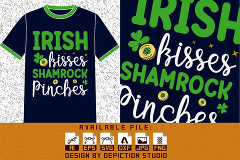 Irish Kisses Shamrock Pinches T-Shirt, Patrick's Day Shirt, Saint Shamrock Shirt, Shamrock Pinches Shirt Print Template Sketch DESIGN Depiction Studio 