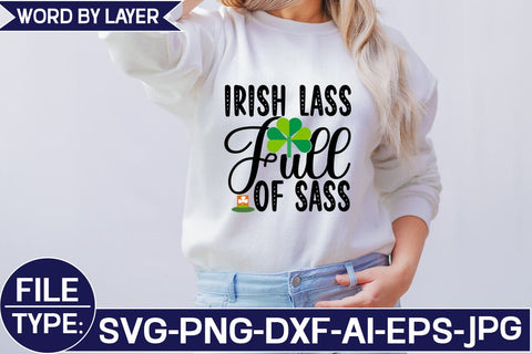 Irish Lass Full of Sass SVG Cut File SVG Studio Innate 