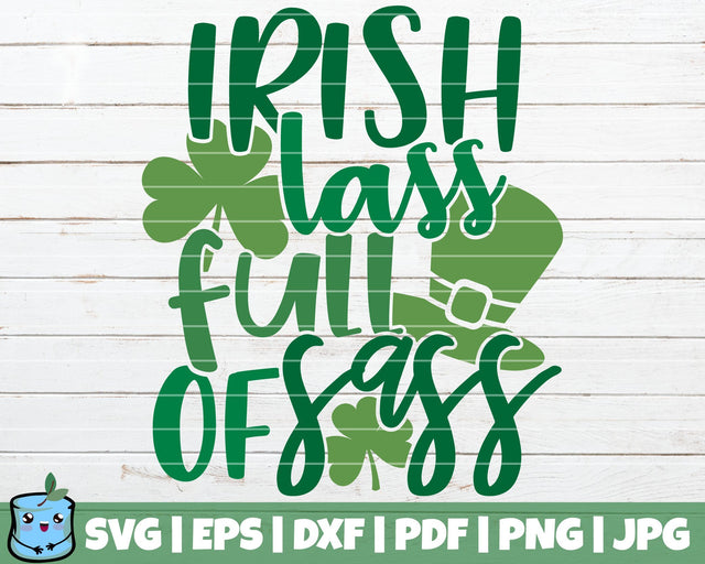 Irish Lass Full Of Sass SVG MintyMarshmallows 