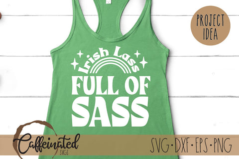 Irish Lass Full Of Sass svg SVG Caffeinated SVGs 