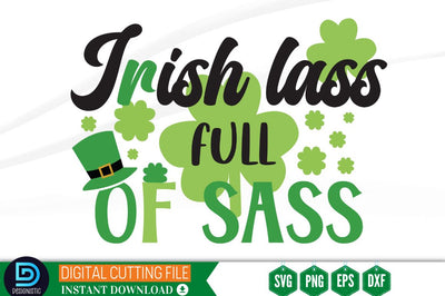 Irish lass full of sass SVG SVG DESIGNISTIC 