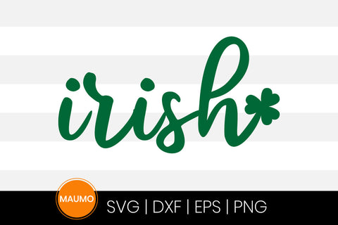 Irish St Patrick’s day svg quote SVG Maumo Designs 