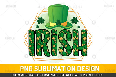 Irish Sublimation PNG Sublimation Regulrcrative 