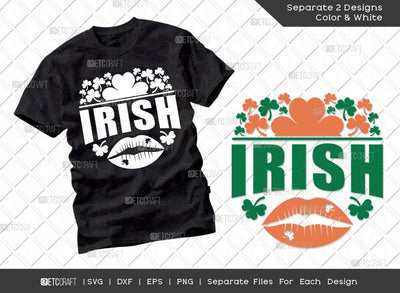 Irish SVG Cut File | Irish Shamrock Svg | Shamrock Svg | St Patricks Day Svg | T-shirt Design SVG ETC Craft 