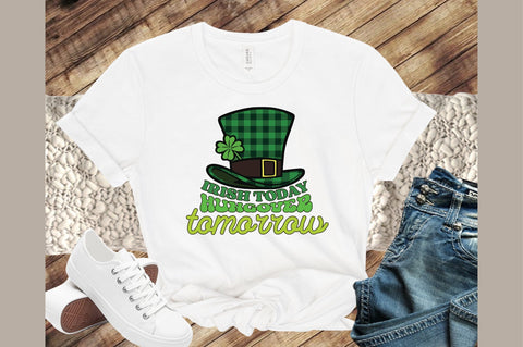 Irish Today Hungover Tomorrow Sublimation Design Sublimation designartist 