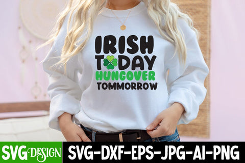 Irish Today Hungover Tomorrow SVG Cut File, my 1st Patrick's Day SVG Cut File, my 1st Patrick's Day SVG Design, St.Patrick's Sublimation PNG, St.Patrick's Flag SVG Cut File, St.Patrick's Clipart PNG SVG BlackCatsMedia 