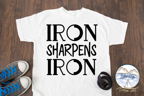 Iron Sharpens Iron Empowerment Design SVG Lakeside Cottage Arts 