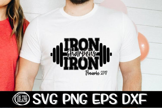IRON SHARPENS IRON - PROVERBS 27 17 - SVG PNG EPS DXF SVG On the Beach Boutique 
