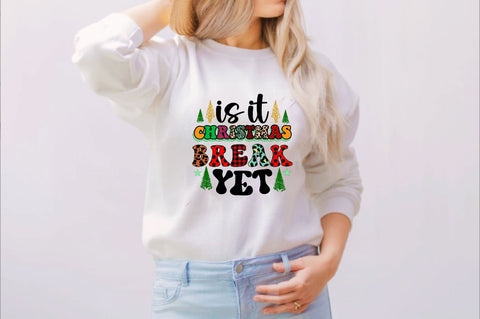 is it christmas break yet Sublimation SVGArt 