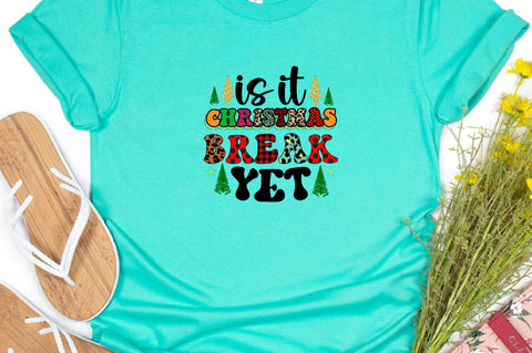 is it christmas break yet Sublimation SVGArt 